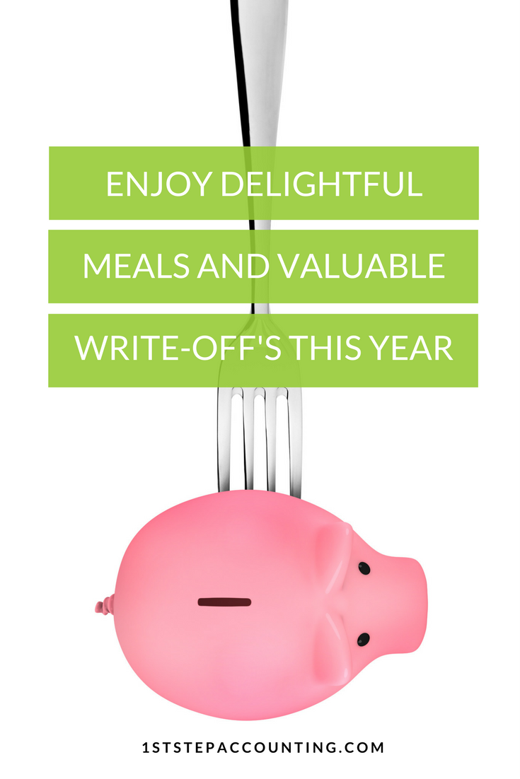 Enjoy Delightful Meals and Valuable Write-off’s This Year
