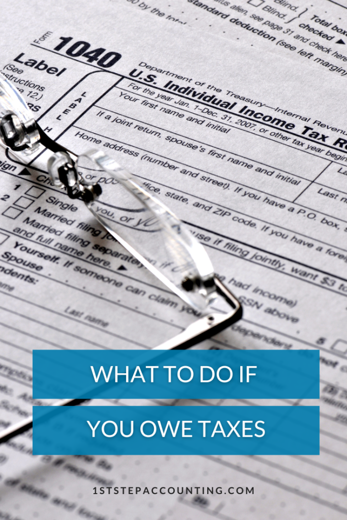 What to Do If You Owe Taxes