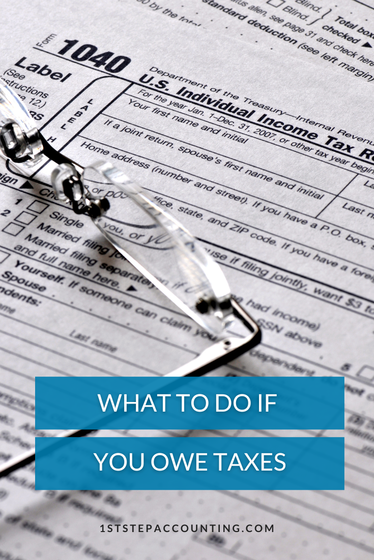 What to Do If You Owe Taxes